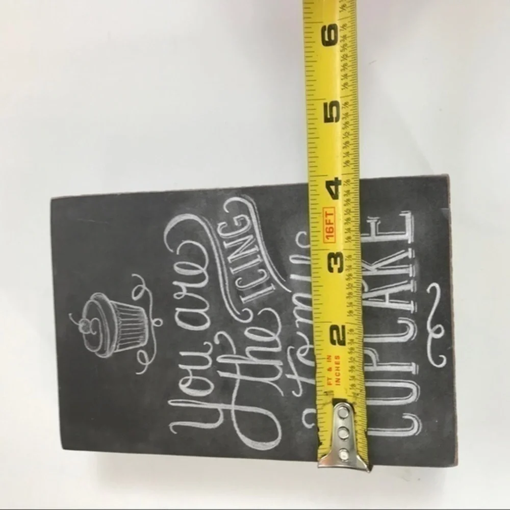 You Are the Icing to‎ my Cupcake faux chalk decor